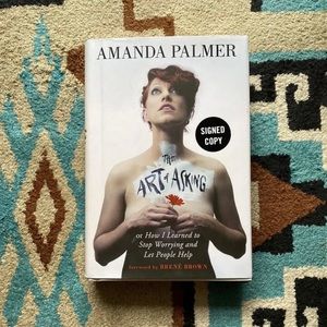 Ananda Palmer “The Art Of Asking” - Signed - First Edition